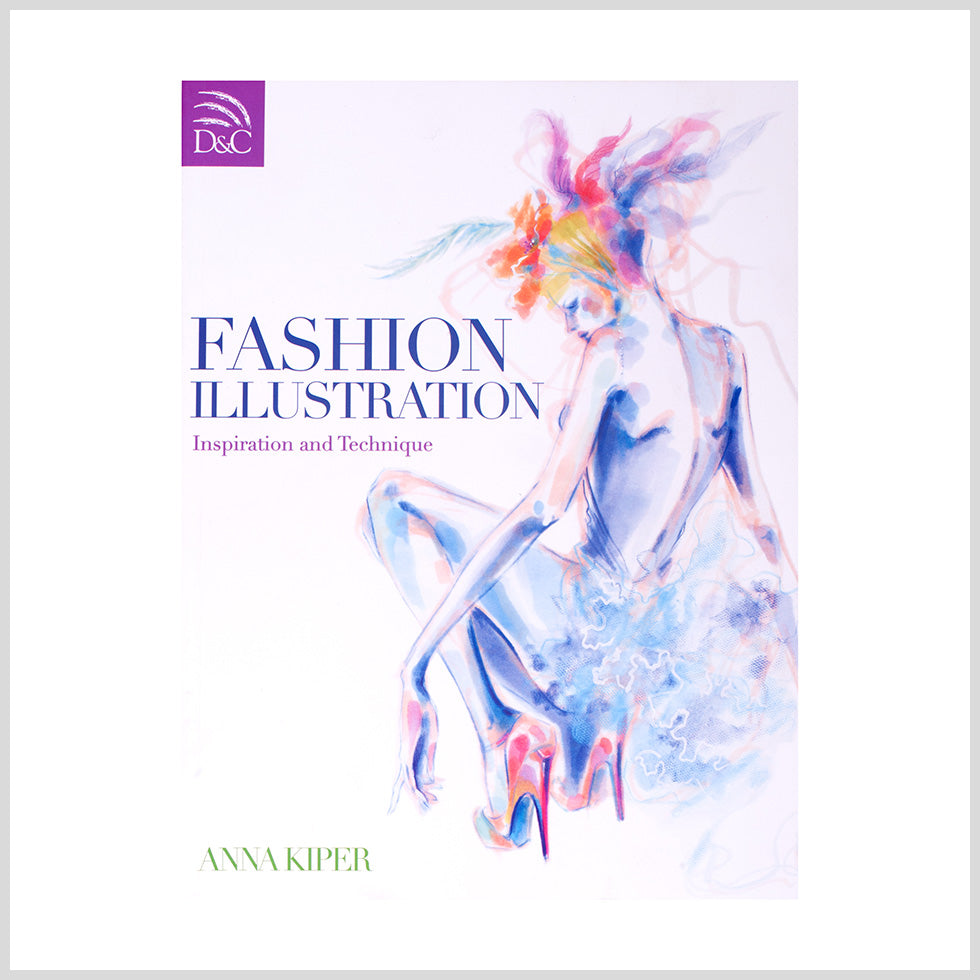 Fashion Illustration: Inspiration and Technique