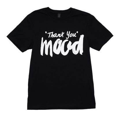 Mood T-Shirt - Unisex Crew Neck - Black Thank You Mood