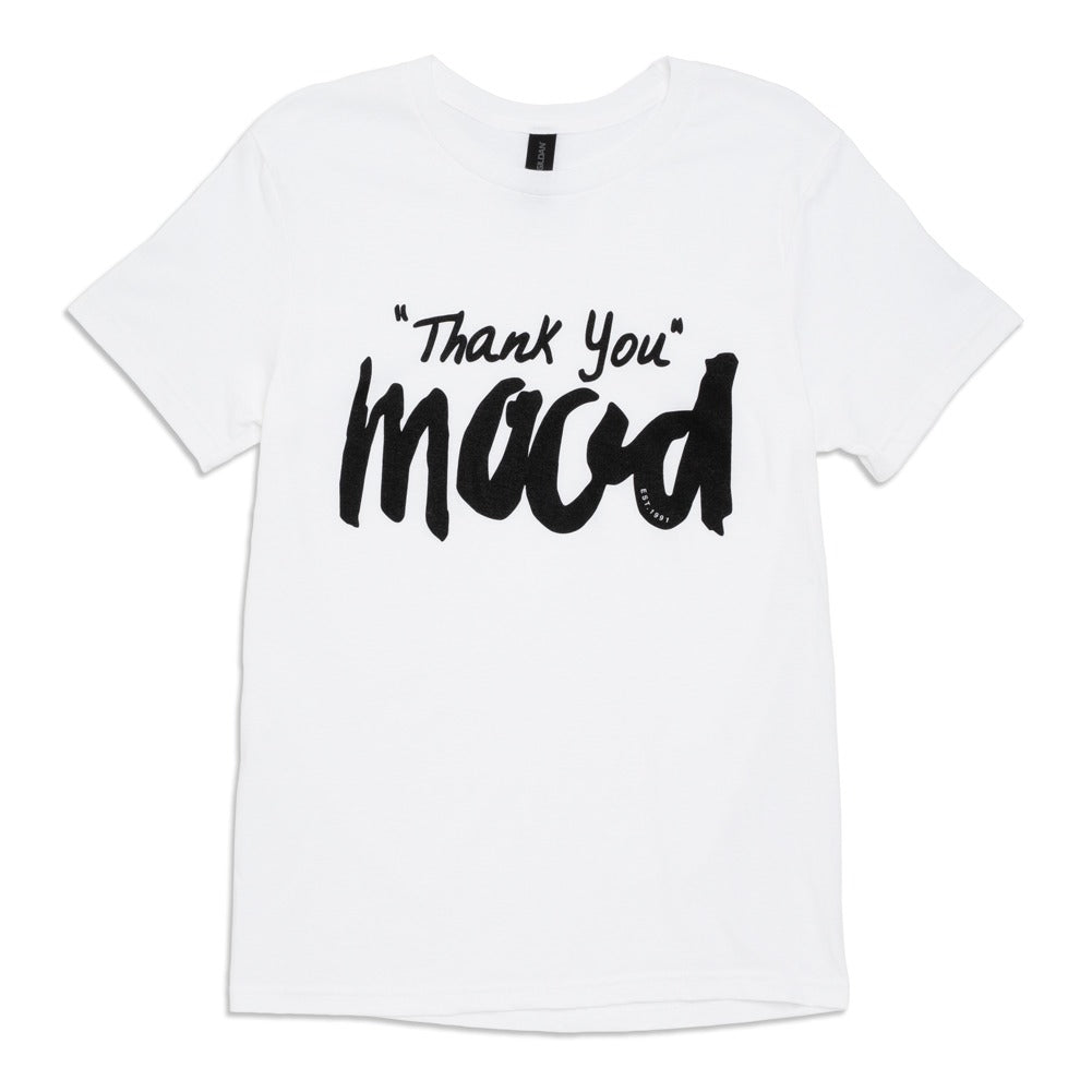 Mood T-Shirt - Unisex Crew Neck - White Thank You Mood