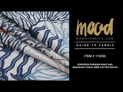 European Parisian Night and Mahogany Coral Reef Cotton Poplin